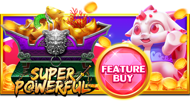 Feature Buy Super Powerful